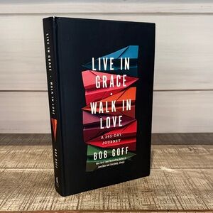 Live in Grace Walk in Love Book by Bob Goff